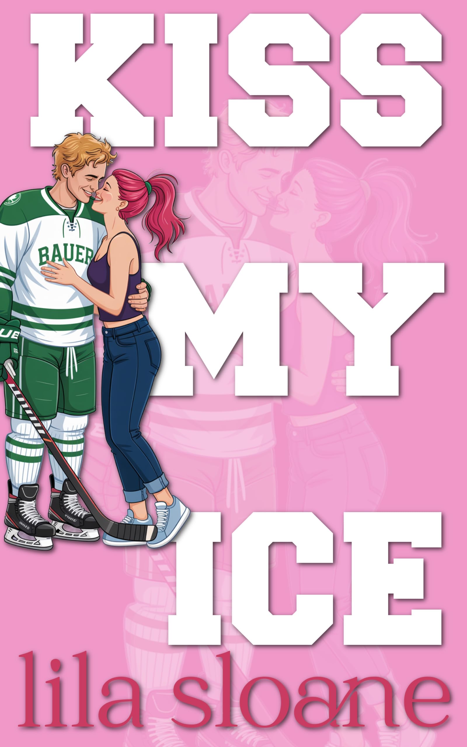 Kiss My Ice book cover